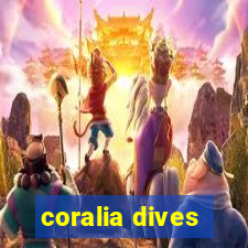 coralia dives